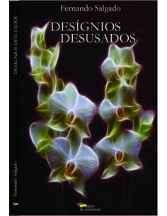 DESIGNIOS DESUSADOS