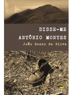 DISSE ME ANTONIO MONTES