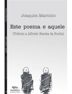 ESTE POEMA E AQUELE TRIBUTO A ALFREDO BARATA DA ROCHA