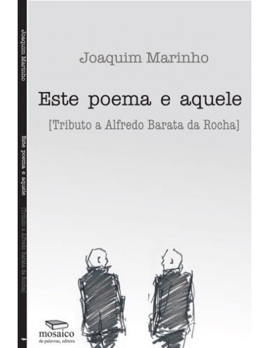 ESTE POEMA E AQUELE TRIBUTO A ALFREDO BARATA DA ROCHA