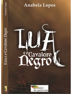 LUA E O CAVALEIRO NEGRO