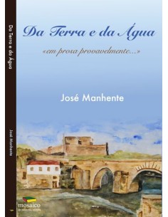 DA TERRA E DA AGUA EM PROSA PROVAVELMENTE