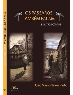 OS PASSAROS TAMBEM FALAM E OUTROS CONTOS