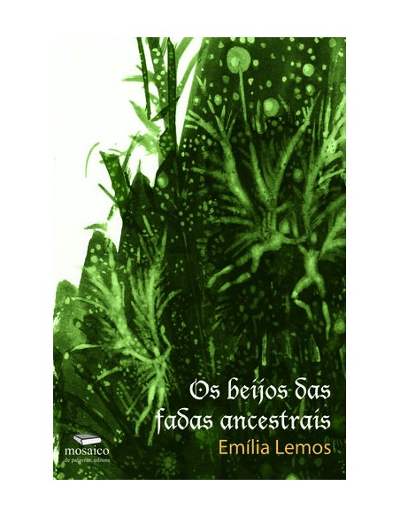 OS BEIJOS DAS FADAS ANCESTRAIS