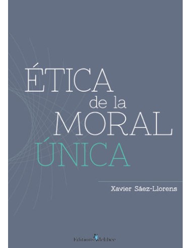 Etica de la moral unica