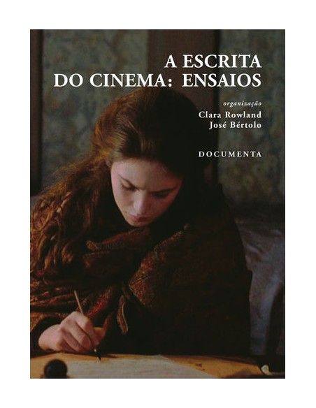 A ESCRITA DO CINEMA ENSAIOS