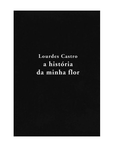 A HISTORIA DA MINHA FLOR