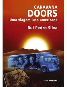 CARAVANA DOORS UMA VIAGEM LUSO AMERICANA