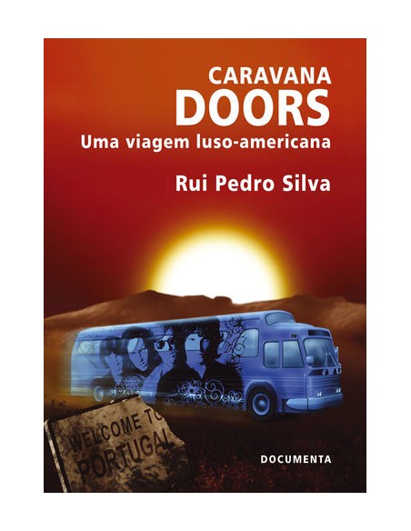 CARAVANA DOORS UMA VIAGEM LUSO AMERICANA