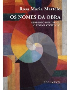 OS NOMES DA OBRA HERBERTO HELDER OU O POEMA CONTINUO