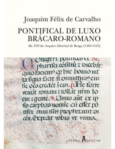 PONTIFICAL DE LUXO BRACARO ROMANO