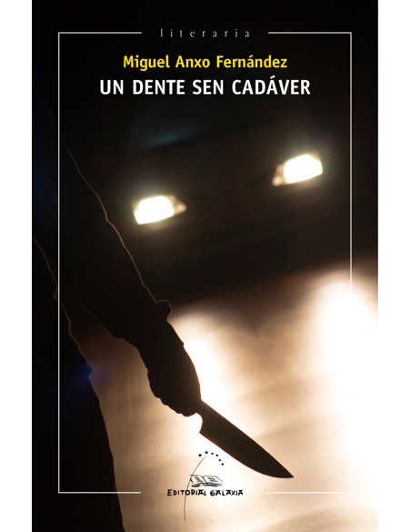 Un dente sen cadaver