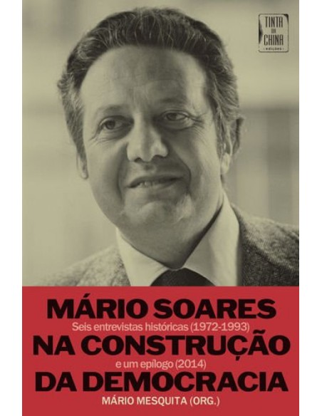 Mario Soares na Construcao da Democracia