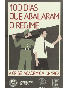 100 Dias que Abalaram o Regime