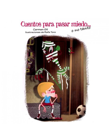 Cuentos para pasar miedo o no tanto