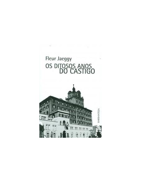 Os ditosos anos do castigo