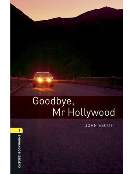 Oxford Bookworms Library 1 Goodbye Mr Hollywood MP3 Pack
