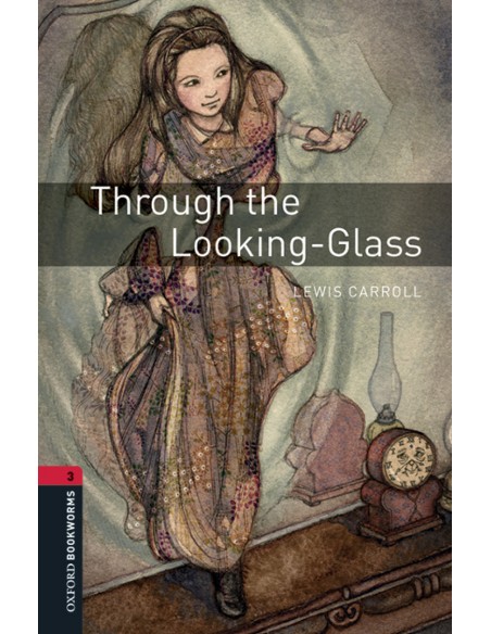 Oxford Bookworms Library 3 Through the Looking Glass MP3 Pa