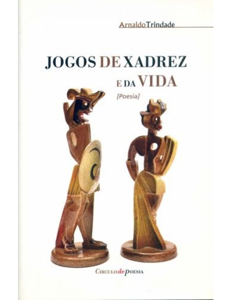 Jogos de Xadrez e da Vida