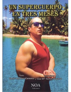 Un supercuerpo en tres meses