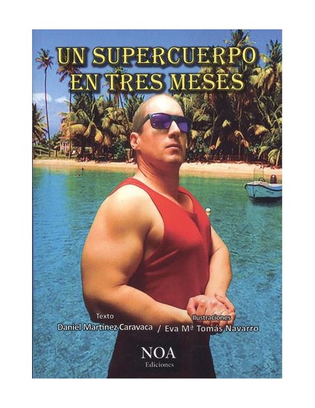 Un supercuerpo en tres meses