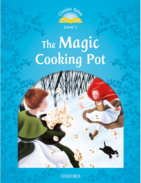 Classic Tales 1 The Magic Cooking Pot Mp3 Pack 2nd Edition