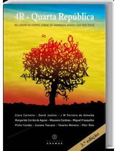 4R Quarta Republica No Limiar Da Utopia Longe Da Anarquia Mansa Que Nos Tolhe