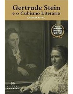 Gertrude Stein e o Cubismo Literario