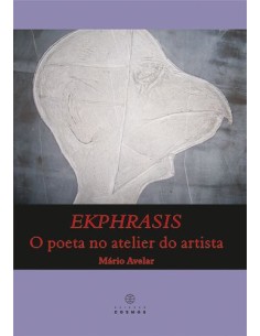 Ekphrasis O Poeta no Atelier do Artista