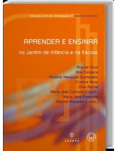Aprender e Ensinar no Jardim de Infancia e na Escola
