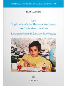 Ler Sophia de Mello Breyner Andersen no Contexto Educativo
