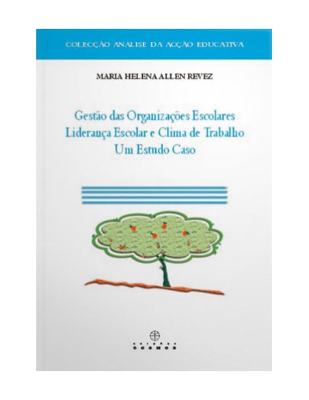 Gestao das Organizacoes Escolares Lideranca Escolar e Clima de Trabalho
