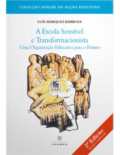 A Escola Sensvel e Transformacionista