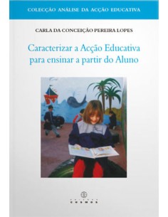 Caracterizar a Accao educativa Para Ensinar a Partir do Aluno
