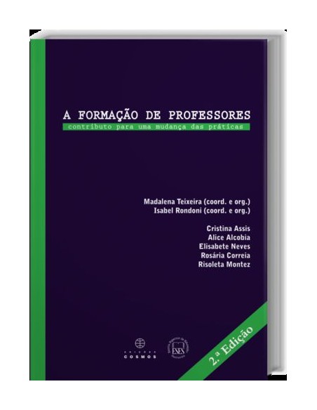 A Formacao de Professores Contributo para uma Mudanca das Praticas