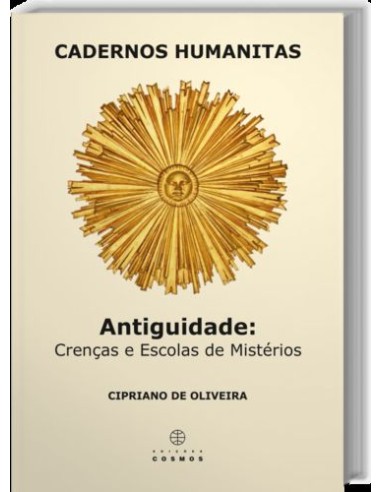 ANTIGUIDADE Crencas e escolas de Misterios