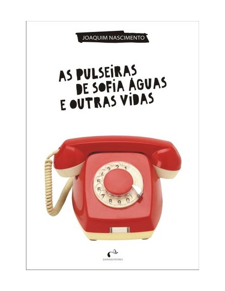 As Pulseiras de Sofia Aguas e Outras Vidas