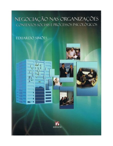 Negociacao nas Organizacoes Contextos Sociais e Processos Psicologicos