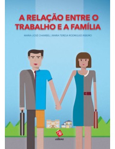 A Relacao entre o Trabalho e a Famlia