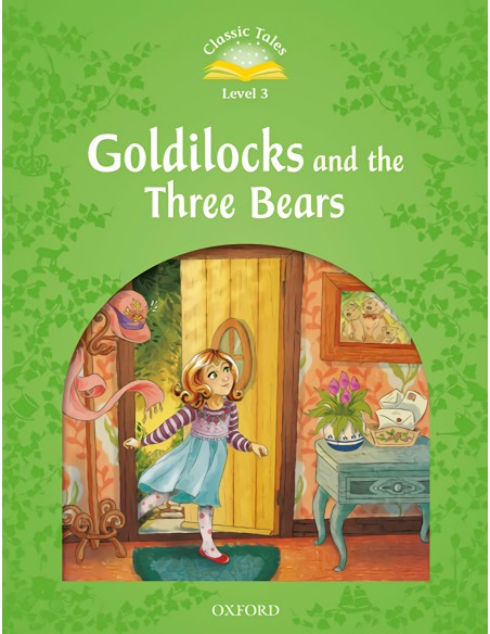 Goldilocks ampthree bears 3classic tales