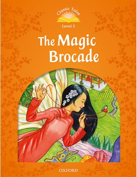 Classic Tales 5 The Magic Brocade MP3 Pack 2nd Edition
