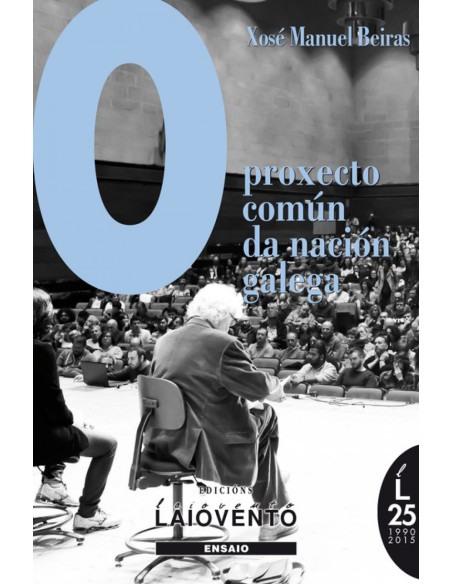 O PROXECTO COMUN DA NACION GALEGA