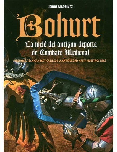 Bohurt la mele del antiguo deporte de combate medieval