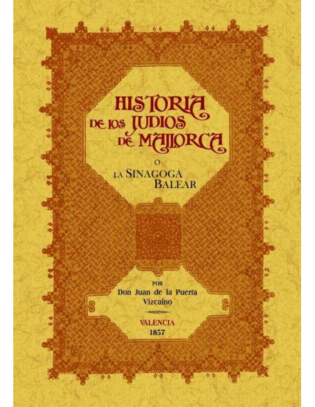 Sinagoga balear o historia de los judios de Mallorca