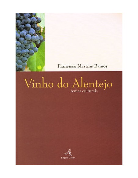 Vinho do Alentejo Temas culturais