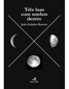 Tres Luas com Sonhos Dentro