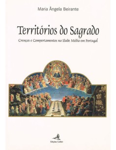 Territorios do Sagrado Crencas e Comportamentos na Idade Media em Portugal