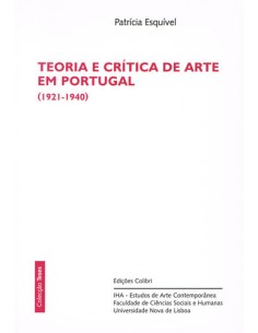 Teoria e Critica de Arte em Portugal 1921 1940