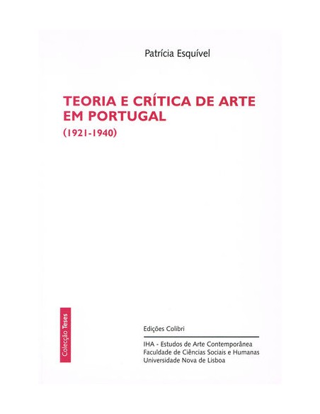 Teoria e Critica de Arte em Portugal 1921 1940