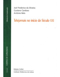 Telejornais no Incio do Seculo XXI